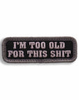 Supplies - Identification - Morale Patches - Mil-Spec Monkey Too Old For This Patch