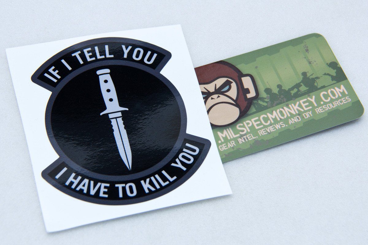 Supplies - Identification - Stickers - Mil-Spec Monkey If I Tell You Decal Sticker