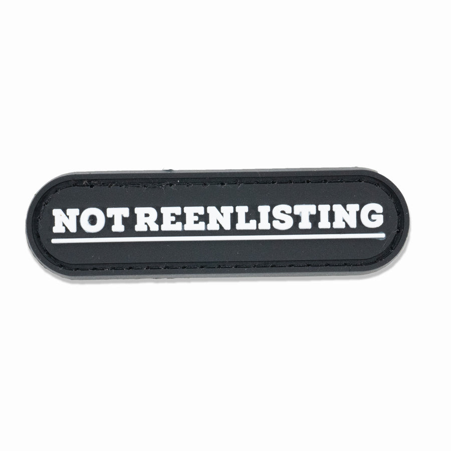 Violent Little "Not Reenlisting" PVC Patch