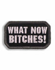 Supplies - Identification - Morale Patches - Mil-Spec Monkey What Now Bitches Patch