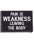 Supplies - Identification - Morale Patches - Offbase Pain Is Weakness Leaving The Body Patch