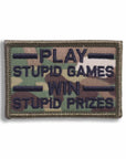 Supplies - Identification - Morale Patches - Offbase Play Stupid Games, Win Stupid Prizes Patch