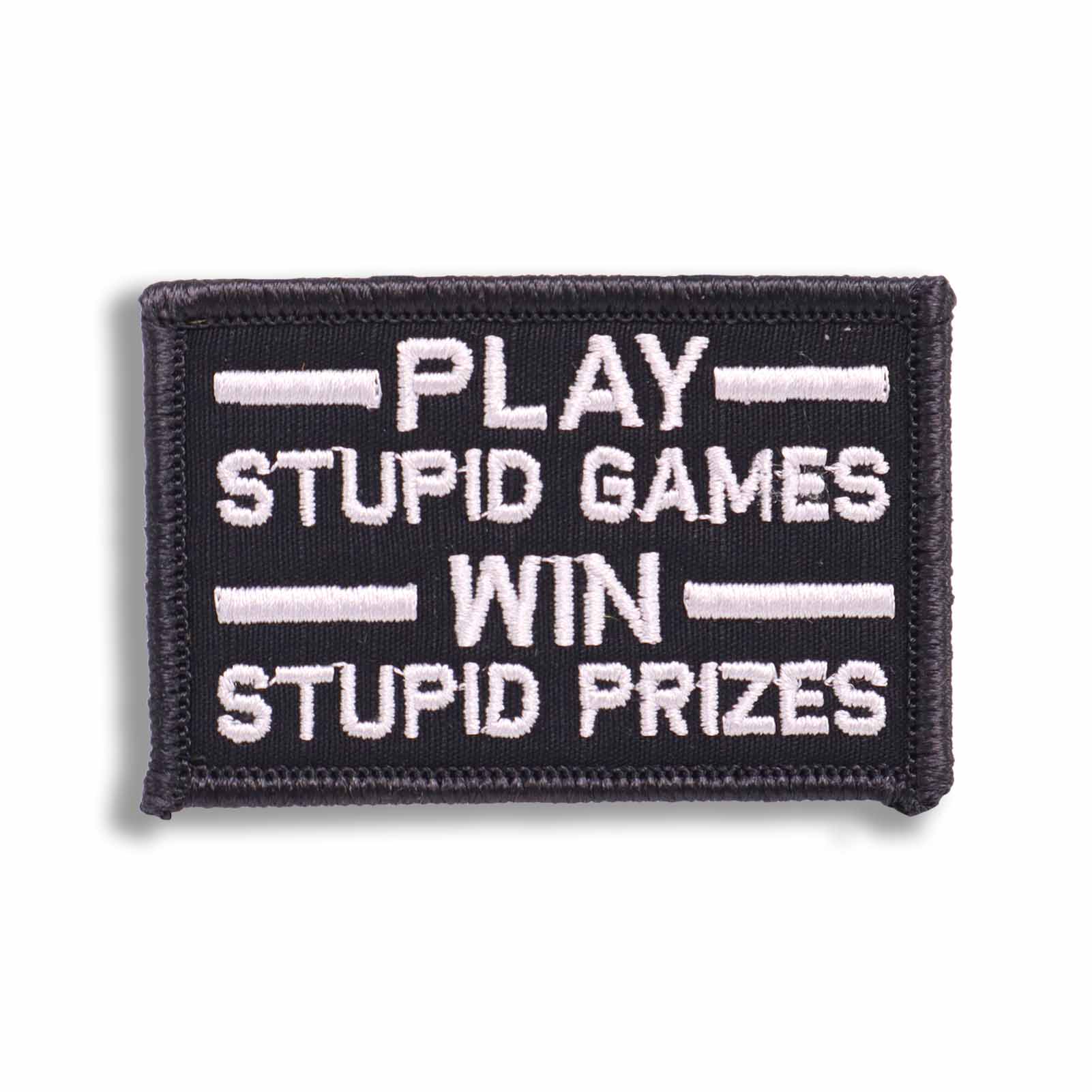 Supplies - Identification - Morale Patches - Offbase Play Stupid Games, Win Stupid Prizes Patch