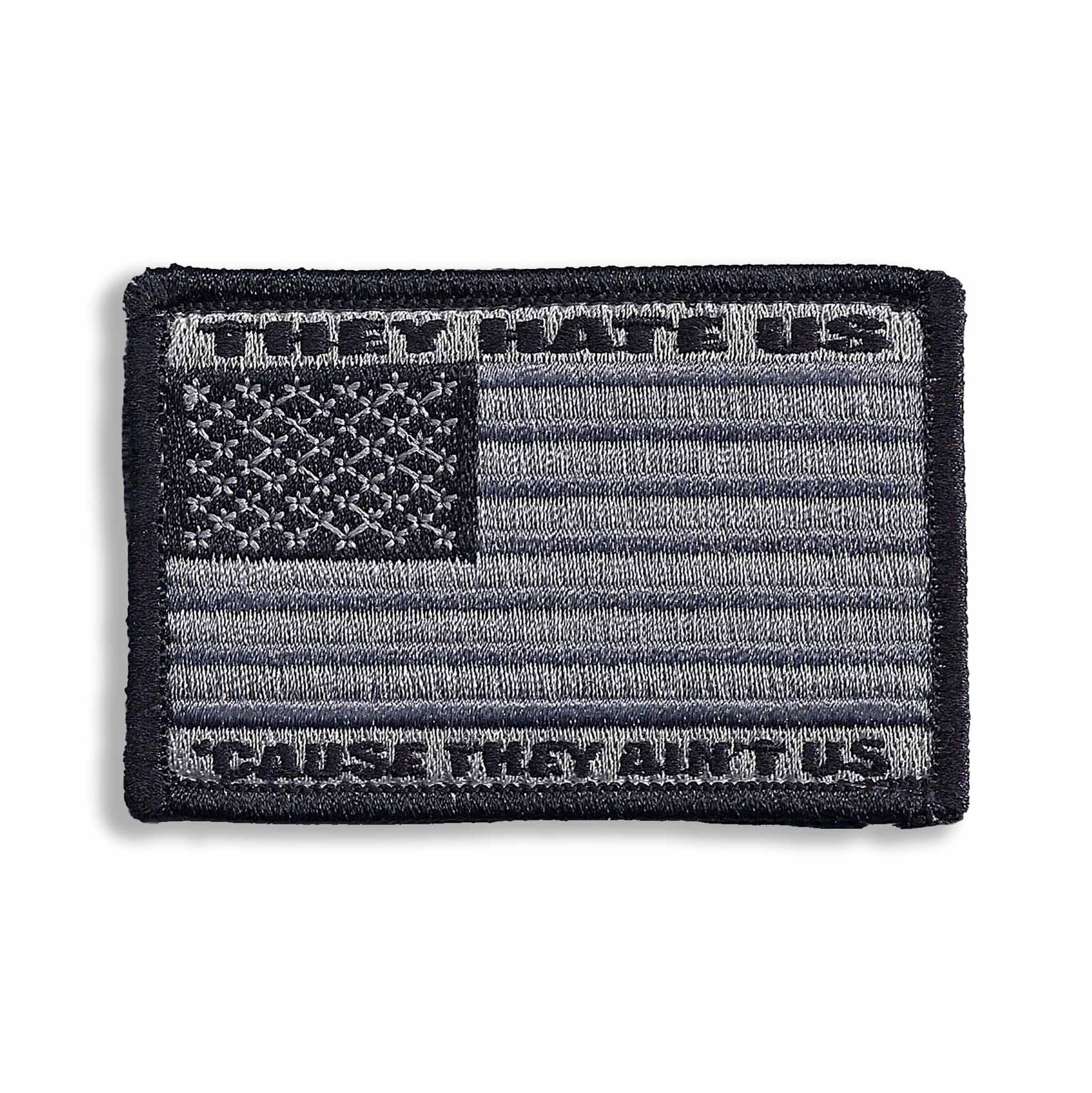 Supplies - Identification - Morale Patches - Tactical Outfitters They Hate Us 'Cause They Ain't US Flag Patch