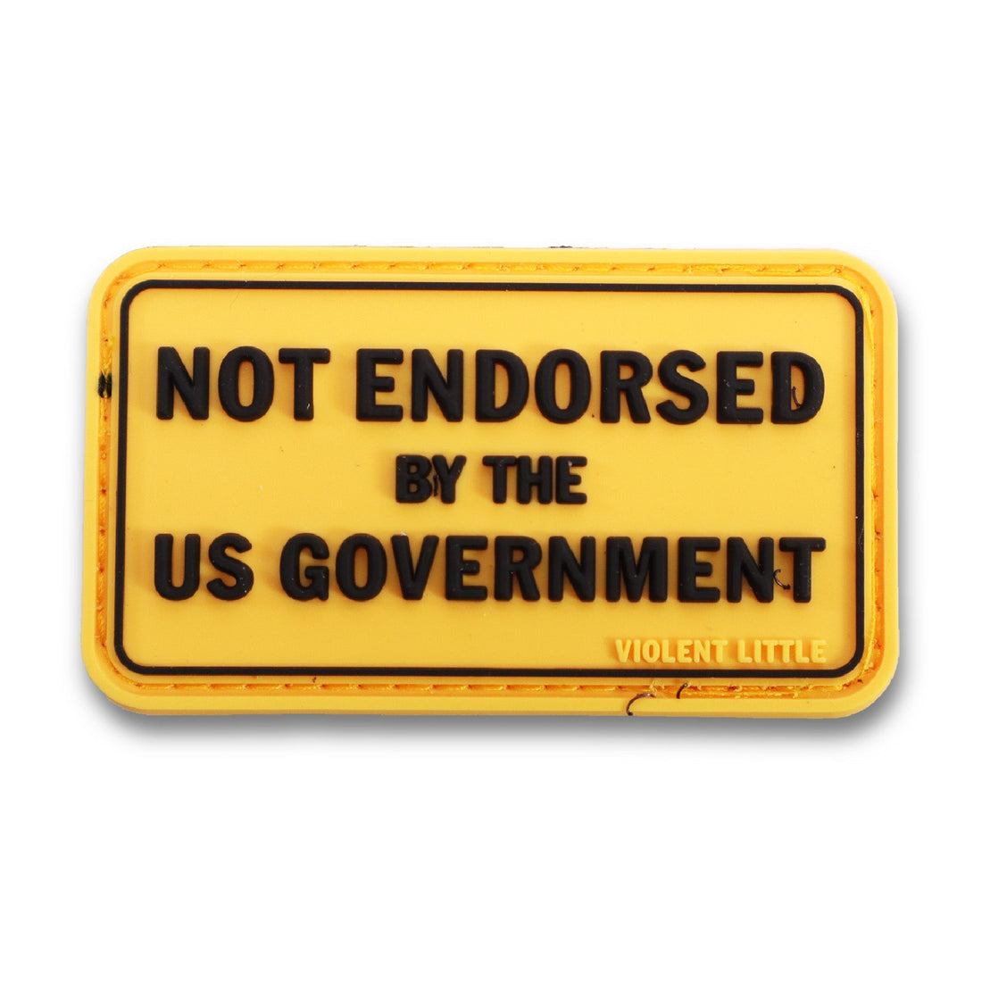 Supplies - Identification - Morale Patches - Violent Little "Not Endorsed By The US Government" PVC Morale Patch