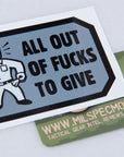 Supplies - Identification - Stickers - Mil-Spec Monkey All Out Of F**** To Give Decal Sticker