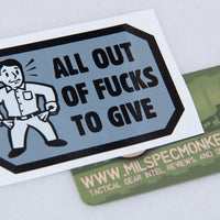 Supplies - Identification - Stickers - Mil-Spec Monkey All Out Of F**** To Give Decal Sticker