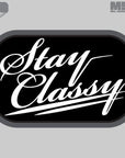 Supplies - Identification - Stickers - Mil-Spec Monkey Stay Classy Decal Sticker